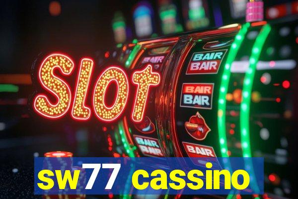 sw77 cassino